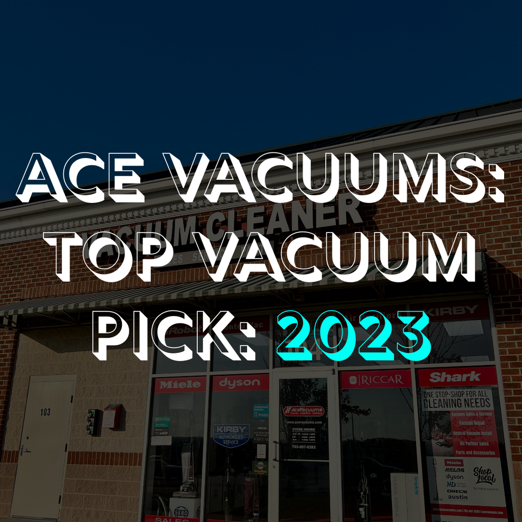 Top 10 Vacuum Cleaners for Pet Owners in 2023: Ace Vacuums’ Picks