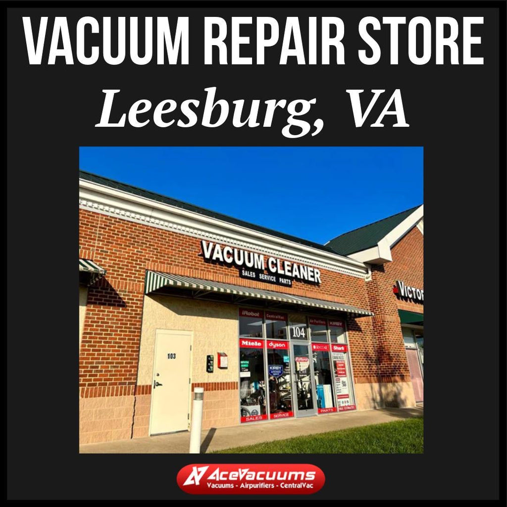 Vacuum Store in Leesburg | Free repair estimates | Sameday repair