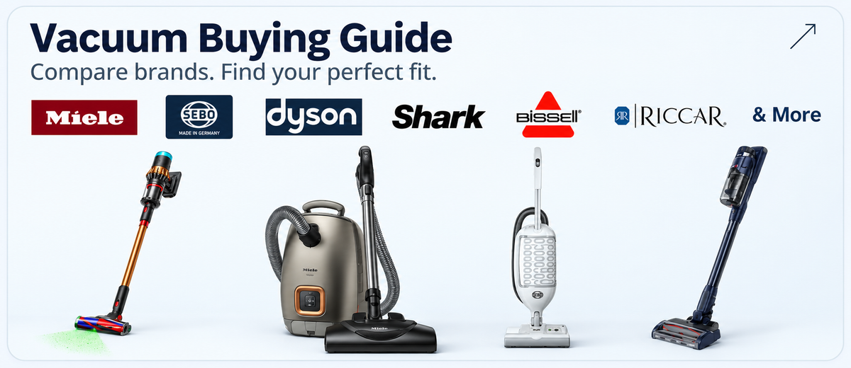 Vacuum Buying Guide — compare canister, upright and cordless vacuums from Miele, SEBO, Dyson, Shark, BISSELL and Riccar.